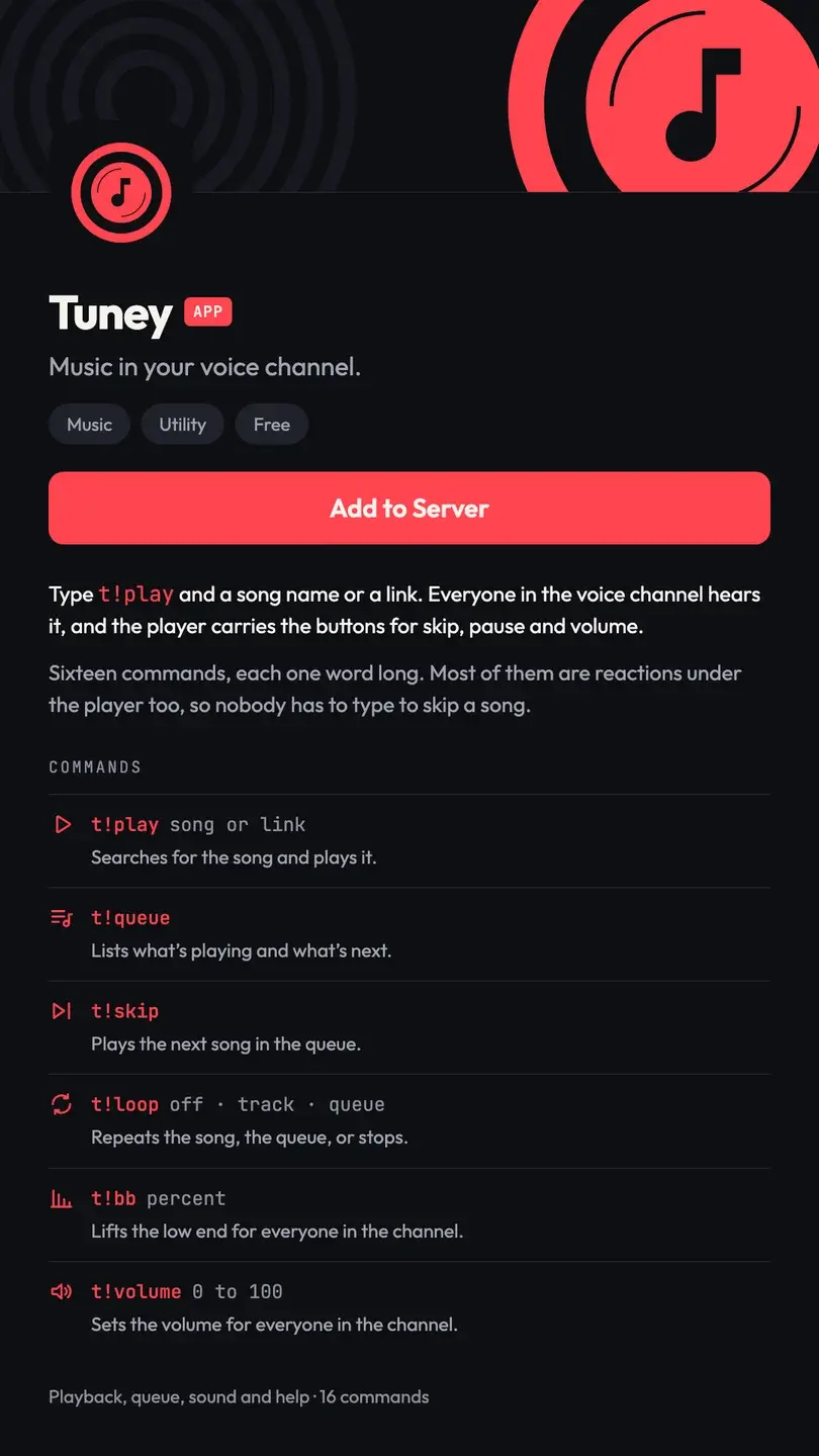 Tuney’s App Directory listing: the banner cropping the mark, the app icon, the name with its APP tag, Music in your voice channel, the Music, Utility and Free categories, a coral Add to Server button, what the bot does, and six commands with their icons