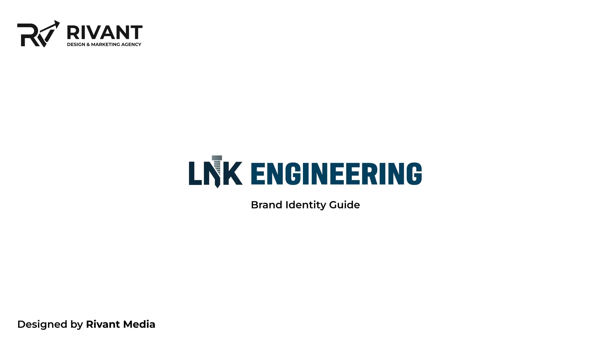 Guide cover: the horizontal logo above Brand Identity Guide, with Rivant's logo and Designed by Rivant Media.