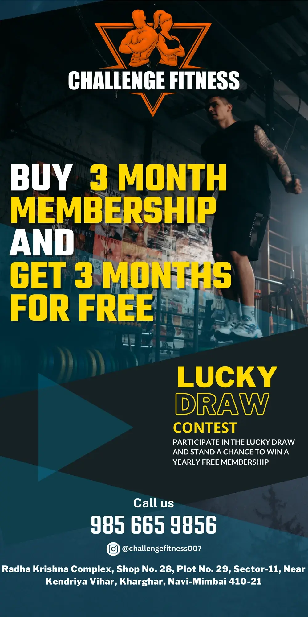 Tall banner: the logo, BUY 3 MONTH MEMBERSHIP AND GET 3 MONTHS FOR FREE, LUCKY DRAW CONTEST and the gym’s number, on blue diagonals
