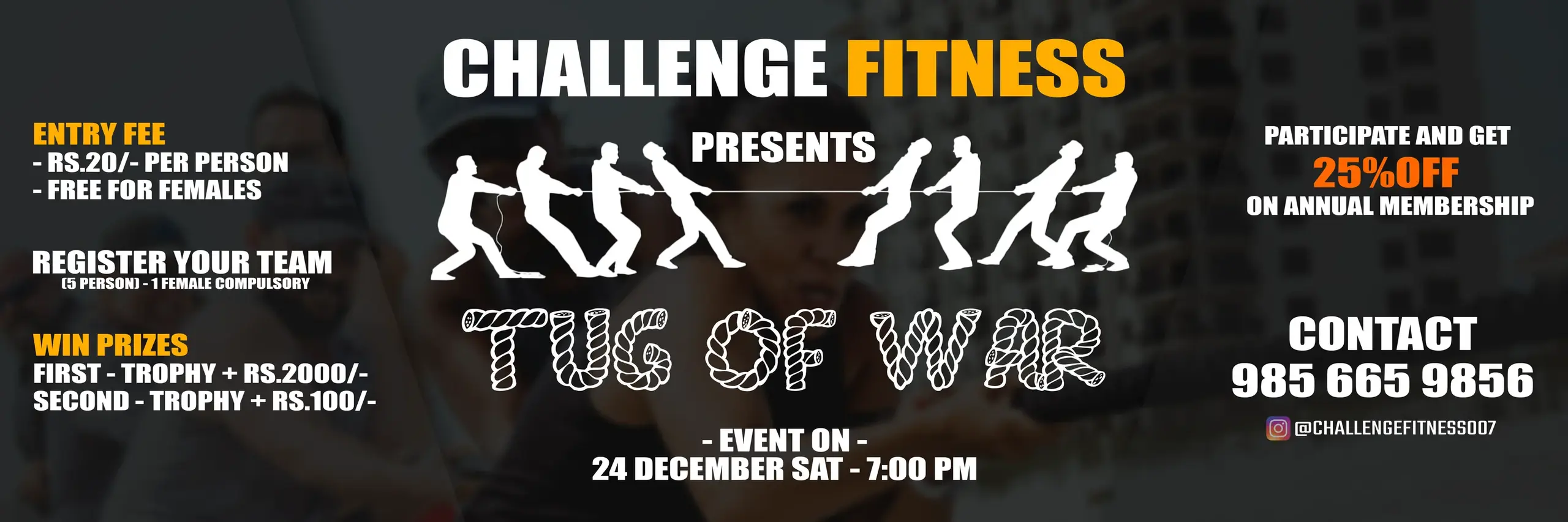 Tug of War banner: CHALLENGE FITNESS PRESENTS, two teams of white silhouettes pulling a rope, TUG OF WAR in rope lettering, the entry fee, team rules and prizes, the date and the gym’s number