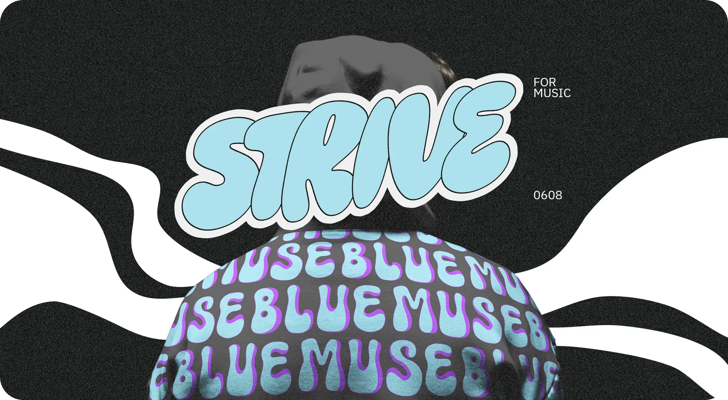 A key visual: STRIVE in pale blue bubble letters over black and white waves, above a shirt printed with BLUEMUSE repeated.