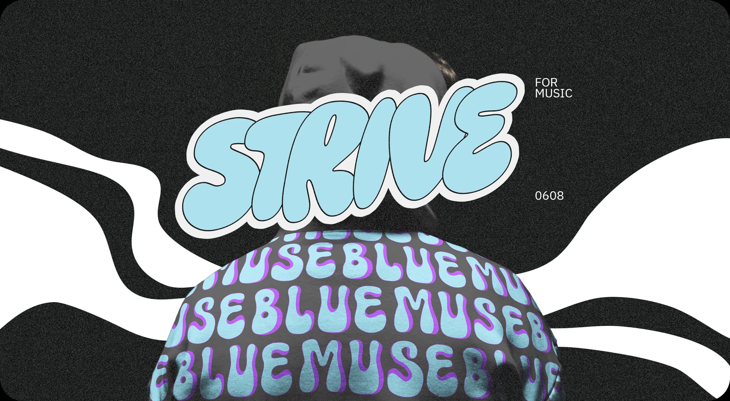 A key visual: STRIVE in pale blue bubble letters over black and white waves, above a shirt printed with BLUEMUSE repeated.