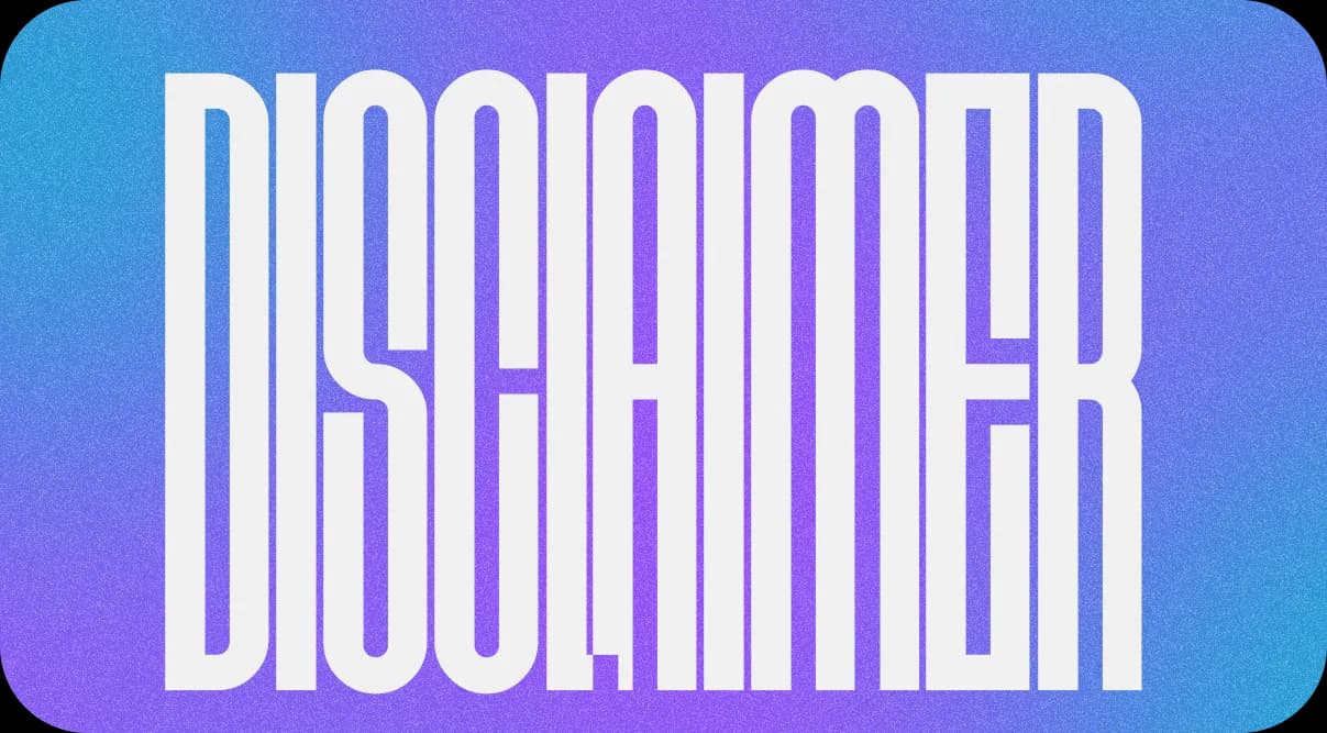A tall condensed display face: DISCLAIMER in white on a blue-to-violet ground.