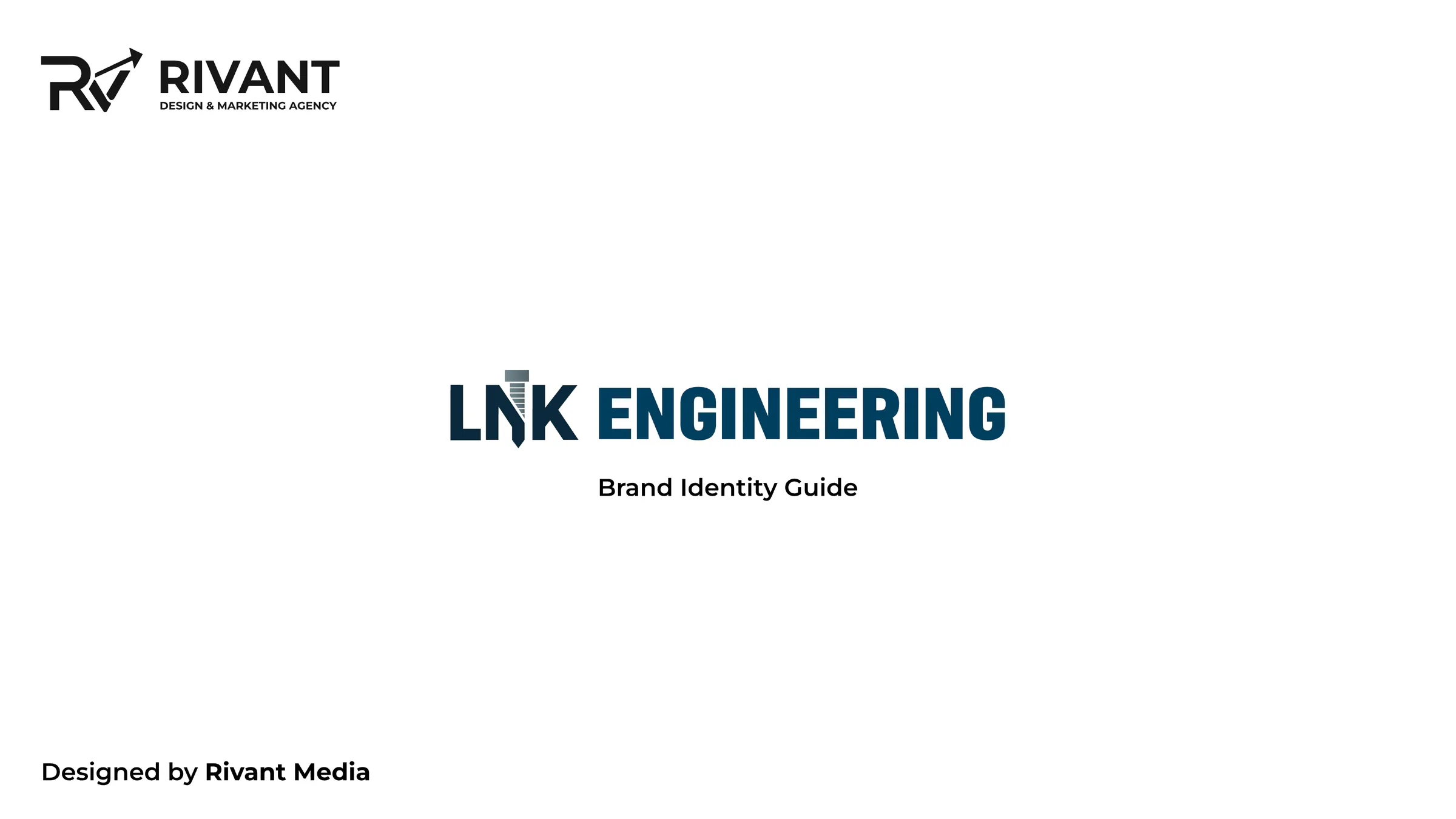 Guide cover: the horizontal logo above Brand Identity Guide, with Rivant's logo and Designed by Rivant Media.