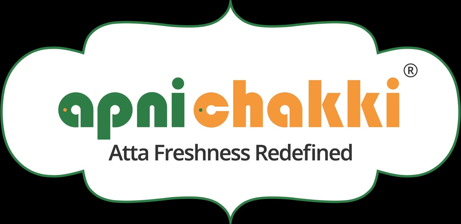 The Apni Chakki logo: “apni” in green and “chakki” in orange, rounded letters with a grain for a dot, over “Atta Freshness Redefined”, inside a scalloped green frame